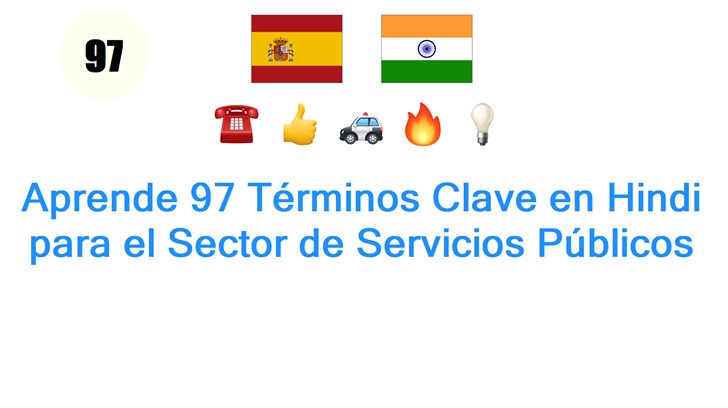 Aprende 97 Términos Clave en Hindi para el Sector de Servicios Públicos